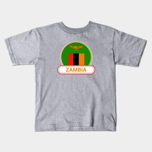 Zambia Country Badge - Zambia Flag Kids T-Shirt